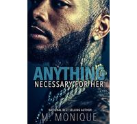 ANYTHING NECESSARY FOR HER