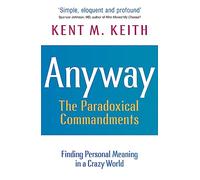 Anyway: Finding Personal Meaning in a Crazy World