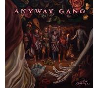 Anyway Gang - Still Anyways