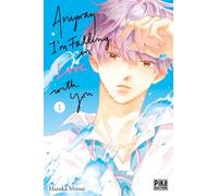 Anyway, I'm falling in love with you T01 - Haruka Mitsui - Pika - Poche - Manga