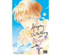 Haruka Mitsui – Anyway, I'm Falling in Love With You – Tome 2 – Broché – Pika Édition