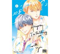 Anyway, I'm falling in love with you T06 - Haruka Mitsui - Pika - broché - Manga