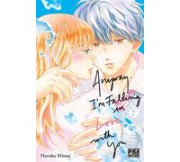 Anyway, I'm falling in love with you T07 - Haruka Mitsui - Pika - broché - Manga