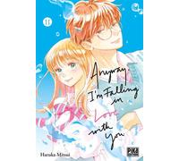 Anyway, I'm falling in love with you T11 - Haruka Mitsui - Pika - ebook (ePub illustré) - Manga