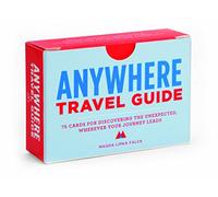 Anywhere Travel Guide: 75 Cards for Discovering the Unexpected, Wherever Your Journey Leads