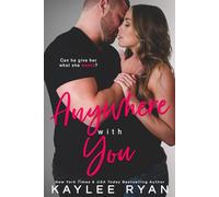 Anywhere with You