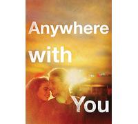 Anywhere with You (FKA: Coyotoes)