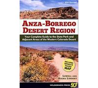 Anza-Borrego Desert Region : Your Complete Guide. Lindsay, Lindsay