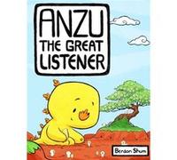 Anzu the Great Listener by Benson Shum Benson Shum (Auteur)