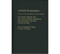 Anzus Economics East-West Center, Richard W. Baker (Auteur)