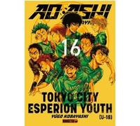 Ao ashi t16 Yûgo Kobayashi (Auteur), Anne-Sophie Thévenon (Traduction)