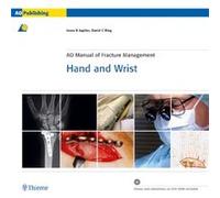 AO Manual of Fracture Management Hand and Wrist by David Ring Jupiter, Jesse B.,Ring, David C. (Auteur)