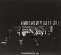Ao Vivo Na Estudio by Arnaldo Antunes