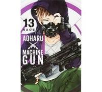 Aoharu X Machinegun, Vol. 13 - [Version Originale] Inconnu (Auteur)
