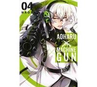 Aoharu X Machinegun Vol 4 Naoe, (Auteur)