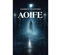 AOIFE: A haunting gothic romance of grief, revenge, and undying love-where heartbreak and injustice ignite a ghostly, atmospheric tale of dark fantasy and tragic passion.