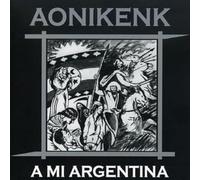 Aonikenk - Mi Argentina
