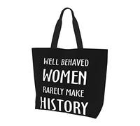 AOOEDM Les femmes bien comportées font rarement l'histoire Sac à provisions réutilisable en toile pour dames