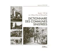 Août 1914 en Meurthe-et-Moselle - dictionnaire des communes sinistrées