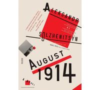 Août 1914 : Un roman