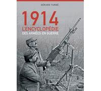 Août-Septembre 1914 : Les armées en guerre