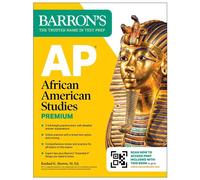 AP African American Studies Premium, First Edition: Prep Book with 3 Practice Tests + Comprehensive Review + Online Practice - Barrons Educational Series - Barrons Educational Services - ebook (ePub)