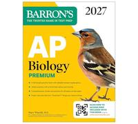 AP Biology Premium, 2027: Prep Book with 6 Practice Tests + Comprehensive Review + Online Practice (Barron's AP Prep)