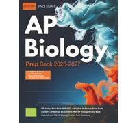 AP Biology Prep Book 2026-2027: All in One AP Biology Exam Study Guide for AP Biology Examination. With AP Biology Review Book Materials and 700 AP Biology Practice Test Questions