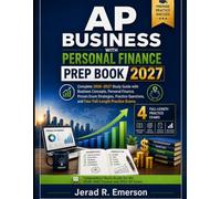 AP BUSINESS WITH PERSONAL FINANCE PREP BOOK 2027: Complete 2026-2027 Study Guide with Business Concepts, Personal Finance, Proven Exam Strategies, ... and Four Full-Length Practice Exams