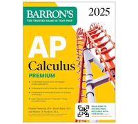 AP Calculus Premium, 2025: Prep Book with 12 Practice Tests + Comprehensive Review + Online Practice