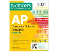 AP Computer Science Principles Premium, 2027: 6 Practice Tests + Comprehensive Review + Online Practice
