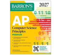AP Computer Science Principles Premium, 2027: 6 Practice Tests + Comprehensive Review + Online Practice - Barrons Educational Series - Barrons Educational Services - ebook (ePub) - Livre