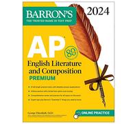 AP English Literature and Composition Premium, 2024: 8 Practice Tests + Comprehensive Review + Online Practice