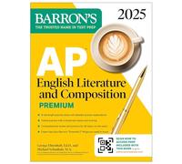 AP English Literature and Composition Premium, 2025: Prep Book with 8 Practice Tests + Comprehensive Review + Online Practice