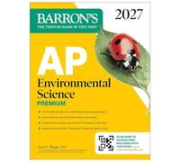 AP Environmental Science Premium, 2027: Prep Book With 5 Practice Tests + Comprehensive Review + Online Practice