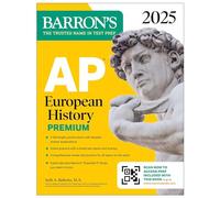 AP European History Premium, 2025: Prep Book with 5 Practice Tests + Comprehensive Review + Online Practice