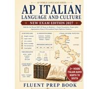 AP Italian Language and Culture Fluent Prep Book 2027: Built for the Revised 2027 AP Exam on Bluebook: Project Presentation, Project Q&A, Argumentative Essay & Personalized Project Reference Guidance