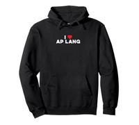 AP Langue anglaise AP Lang Lover Funny I Love AP Lang Sweat à Capuche