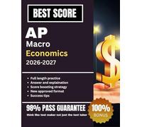 AP Macroeconomics Prep 2026-2027: Complete Study Guide with Practice Tests, FRQs, and Proven Strategies to Score a 5 on the Exam