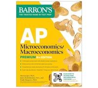 AP Microeconomics/Macroeconomics Premium, Eighth Edition: Prep Book with 4 Practice Tests + Comprehensive Review + Online Practice (2026)