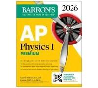 Ap Physics 1 Premium, 2026: Prep Book With 4 Practice Tests + Comprehensive Review + Online Practice