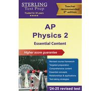 Ap Physics 2 Essential Content: Comprehensive Review For Ap Physics 2 Exam