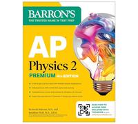 AP Physics 2 Premium, Fourth Edition: Prep Book with 4 Practice Tests + Comprehensive Review + Online Practice (2026)