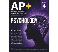 AP+ Psychology College Readiness Workbook: AP Psychology Prep Workbook with Key Concepts, Vocabulary, Research Skills, MCQ & FRQ Practice Exam Prep Review Plan