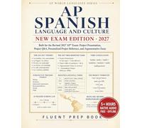 AP Spanish Language and Culture Fluent Prep Book 2027: Built for the Revised 2027 AP Exam: Project Presentation, Project Q&A, Personalized Project Reference, and Argumentative Essay