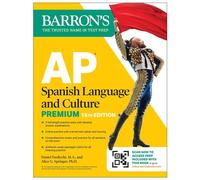 AP Spanish Language and Culture Premium, Fifteenth Edition: 5 Practice Tests + Comprehensive Review + Online Practice - Daniel Paolicchi M.A. - Barrons Educational Services - ebook (ePub) - Livre