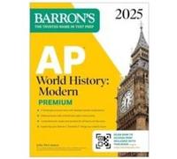 AP World History: Modern Premium, 2025: Prep Book with 5 Practice Tests + Comprehensive Review + Online Practice