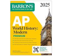 AP World History: Modern Premium, 2025: Prep Book with 5 Practice Tests + Comprehensive Review + Online Practice