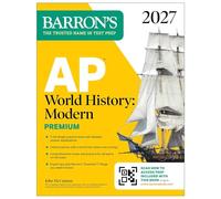 AP World History: Modern Premium, 2027: Prep Book With 5 Practice Tests + Comprehensive Review + Online Practice