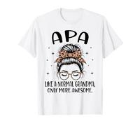 APA comme Une Grand-mère Normale, Une fête des mères Encore Plus géniale T-Shirt